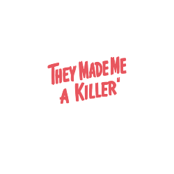 Theymademeakiller Emoji