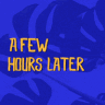 A_few_hours_later Emoji