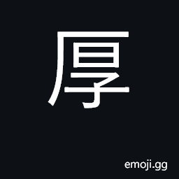 Ideograph thick; substantial; greatly CJK Symbol