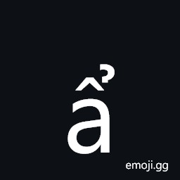 Latin Small Letter a with Circumflex and Hook Above Symbol