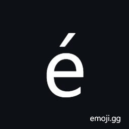 Latin Small Letter E with Acute Symbol