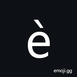 Latin Small Letter E with Grave Symbol