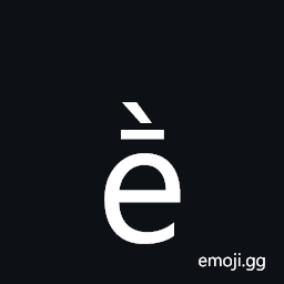 Latin Small Letter E with Macron and Grave Symbol