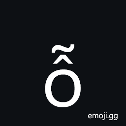 Latin Small Letter O with Circumflex and Tilde Symbol