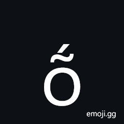 Latin Small Letter O with Tilde and Acute Symbol