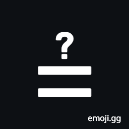 Questioned Equal To Symbol