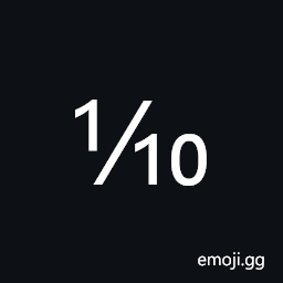 Vulgar Fraction One Tenth Symbol